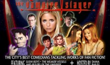 CONTEST: Win Tickets to Fan Fiction’s Buffy The Vampire Slayer!