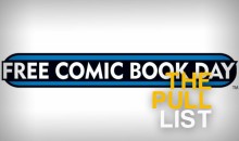 The Pull List: Free Comic Book Day Preview