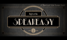A NIGHT AT THE SPEAKEASY BRINGS TOGETHER LIVE THEATER AND ESCAPE ROOMS